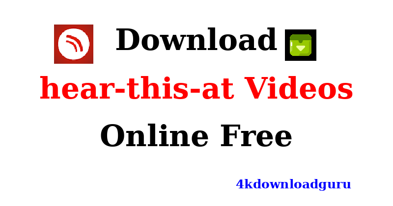 auto-download-hear-this-at-videos-online.png