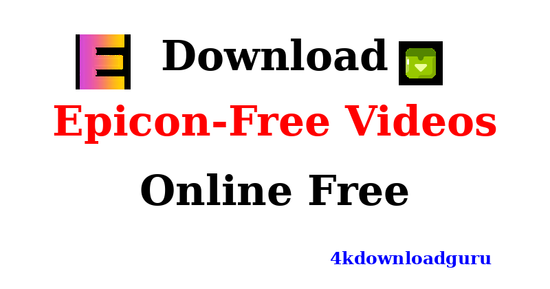 auto-epicon-free-videos-downloader.png