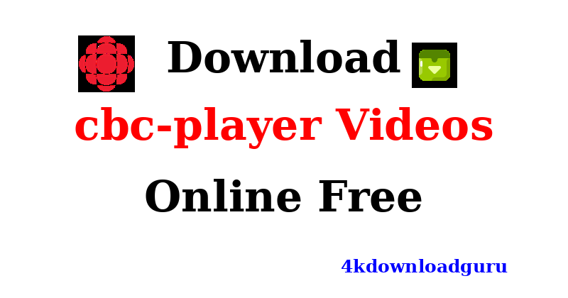 auto-how-to-download-cbc-player-videos.png