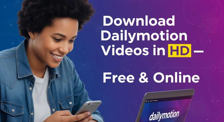 Download Videos From Dailymotion Video Downloader