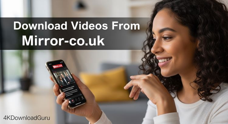 Download Videos From mirror-co-uk